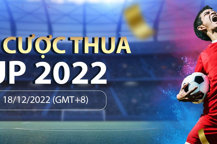 100% Bảo hiểm cược thua tại World Cup 2022