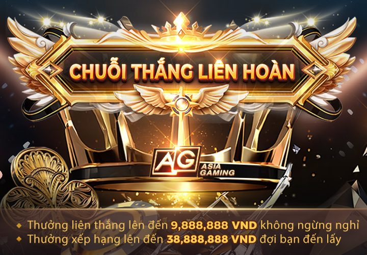 Chuỗi Thắng Liên Hoàn AG Asia Gaming