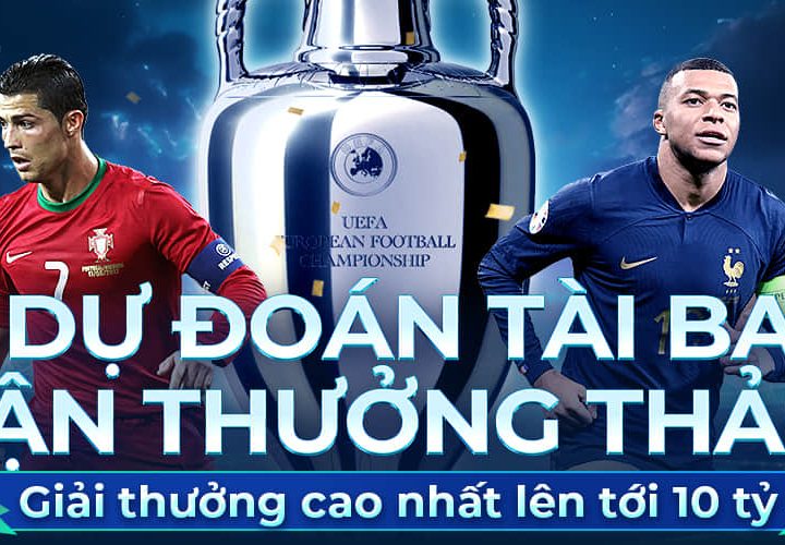 DỰ ĐOÁN TÀI BA – NHẬN THƯỞNG THẢ GA