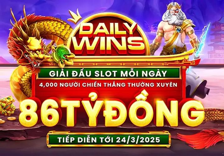 GIẢI ĐẤU SLOT MỖI NGÀY 4,000 NGƯỜI CHIẾN THẮNG THƯỜNG XUYÊN 86 TỶ ĐỒNG